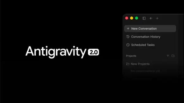 Google Antigravity 2.0 e десктоп апликација за развој на софтвер преку вештачка интелигенција независна од претходната верзија