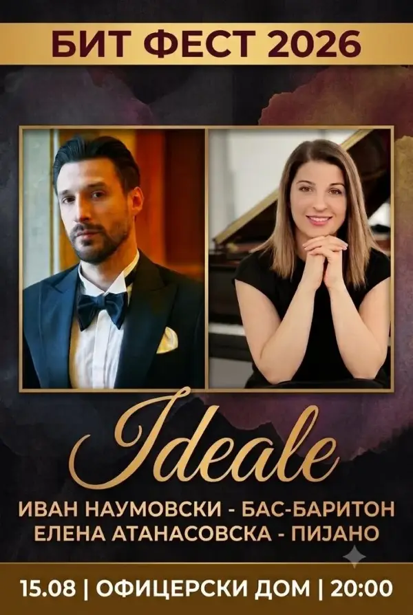 Концертот на Иван Наумовски и Елена Атанасовска-Ивановска, насловен „Ideale“, на „Бит Фест“