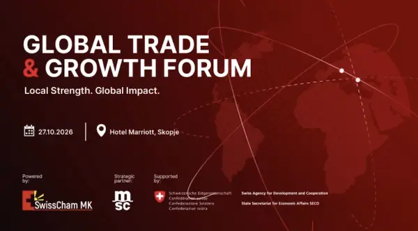 Global Trade  Growth Forum 2026: Поврзување на македонските компании со глобалните пазари
